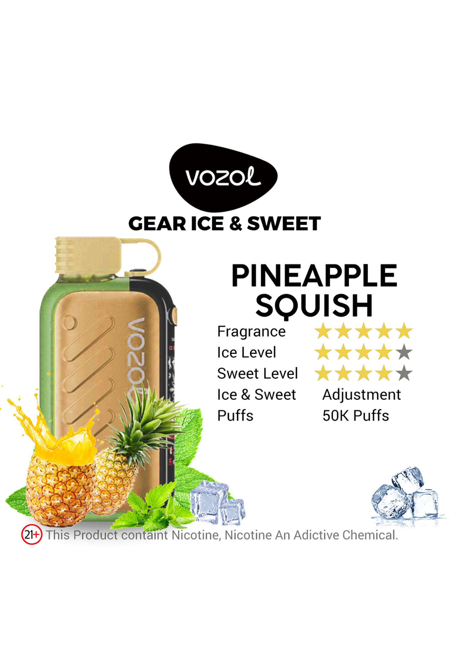 Vozol Gear and Sweet Pineapple Squish
